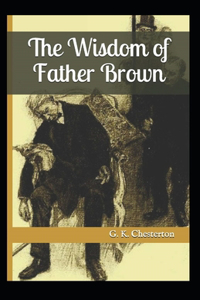 The Innocence of Father Brown Annotated