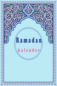 Ramadan Kalender: islamischer planer ramadan tagebuch -blau-: Verse aus dem Koran, To do list, Ziele, Koran-Tracker...- geschenke für kinder, Männer und Frauen