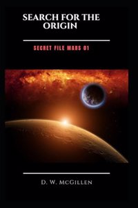 Search for the Origin