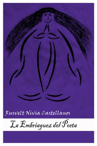 La Embriaguez del Poeta