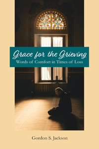 Grace for the Grieving