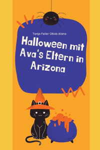 Halloween mit Ava's Eltern in Arizona