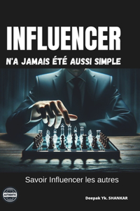 INFLUENCER n'a jamais été aussi simple