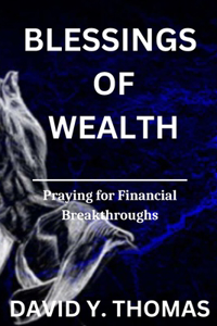 Blessings of Wealth