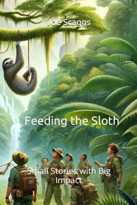 Feeding the Sloth