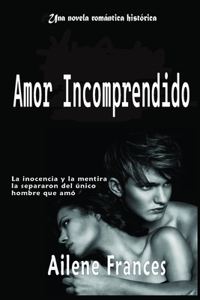 Amor Incomprendido