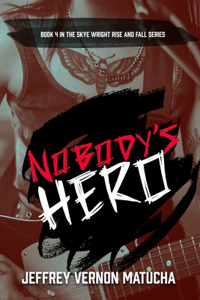 Nobody's Hero