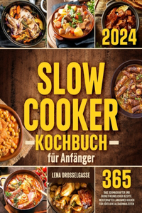 Slow Cooker Kochbuch für Anfänger