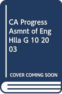 CA Progress Asmnt of Eng Hlla G 10 2003