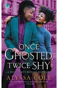 Once Ghosted, Twice Shy