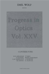 Progress in Optics Volume 25