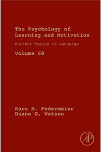 Current Topics in Language: Volume 68