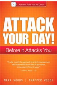 Attack Your Day!