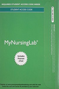 Mylab Nursing with Pearson Etext -- Access Card -- For Olds' Maternal-Newborn Nursing & Women's Health Across the Lifespan
