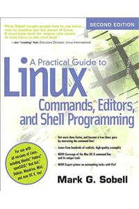 A Practical Guide to Linux Commands, Editors, and Shell Programming
