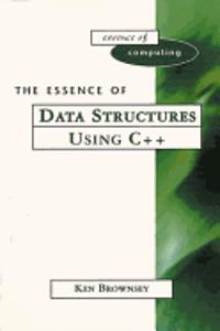 Essence of Data Structures Using C++