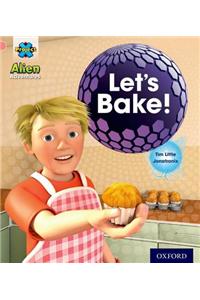 Project X: Alien Adventures: Pink:Let's Bake!