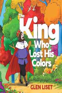 King Who Lost His Colors