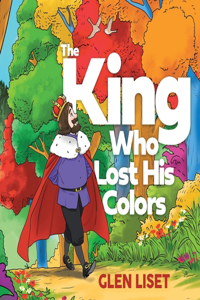 King Who Lost His Colors