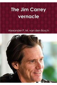 The Jim Carrey vernacle