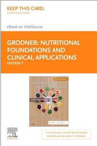 Nutritional Foundations and Clinical Applications - Elsevier eBook on Vitalsource (Retail Access Card)