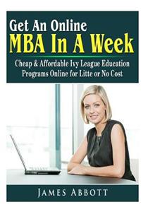 Get An Online MBA In A Week