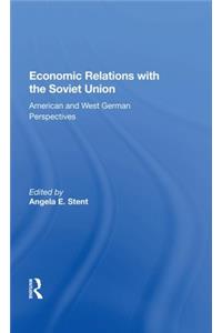 Economic Relations with the Soviet Union