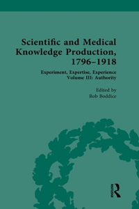 Scientific and Medical Knowledge Production, 1796-1918