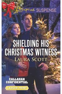 Shielding His Christmas Witness