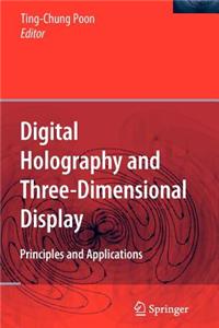 Digital Holography and Three-Dimensional Display