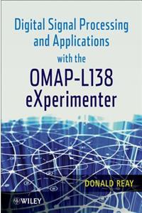 Digital Signal Processing and Applications with the OMAP - L138 eXperimenter