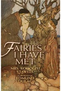 Fairies I Have Met