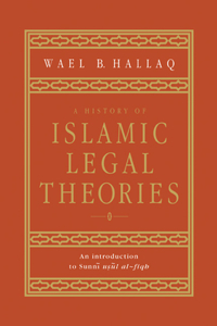 History of Islamic Legal Theories