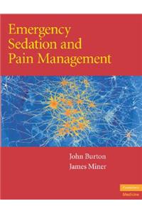 Emergency Sedation and Pain Management