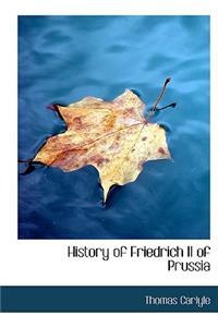 History of Friedrich II of Prussia