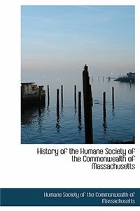 History of the Humane Society of the Commonwealth of Massachusetts