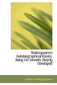 Shakespeare's Autobiographical Poems