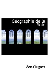 G Ographie de La Soie