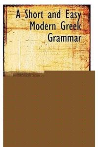 A Short and Easy Modern Greek Grammar