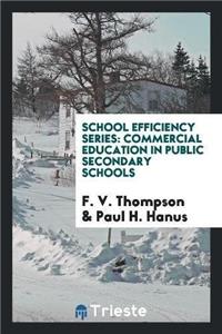 School Efficiency Series; Commercial Education in Public Secondary Schools