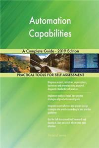 Automation Capabilities A Complete Guide - 2019 Edition