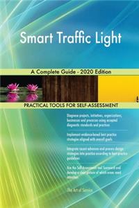 Smart Traffic Light A Complete Guide - 2020 Edition