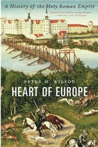 Heart of Europe - A History of the Holy Roman Empire
