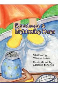 Raindrops & Lightening Bugs