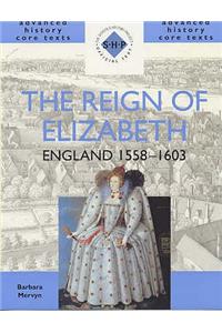 The Reign of Elizabeth: England 1558-1603