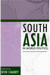 South Asia in World Politics