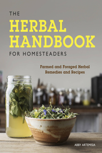 Herbal Handbook for Homesteaders