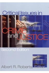 Critical Issues In Crime and Justice