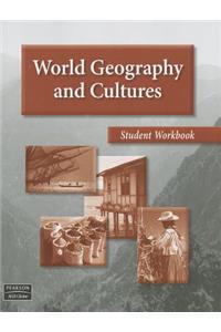 World Geography and Cultures Student Workbook