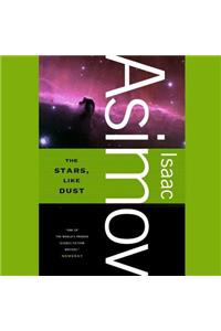 The Stars, Like Dust Lib/E
